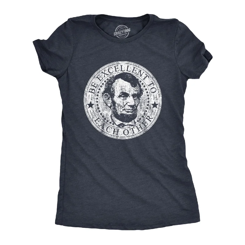 Be Excellent To Each Other Women's T Shirt Adventure