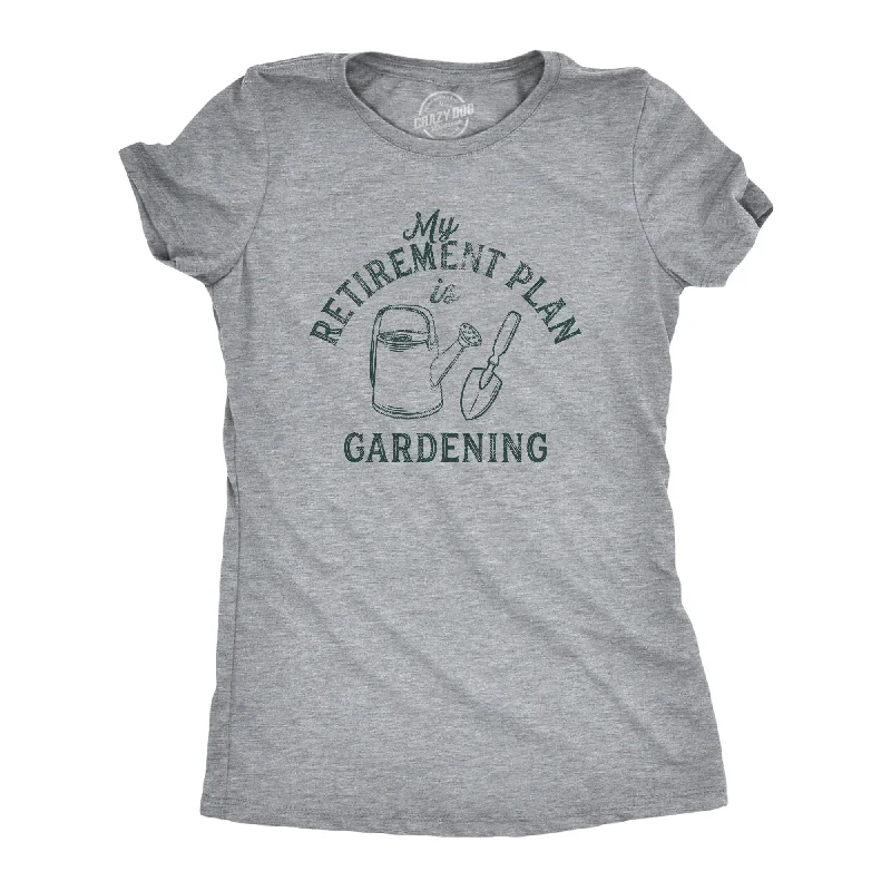 Retirement Plan Gardening Women's T Shirt Bold Women's Animal Print
