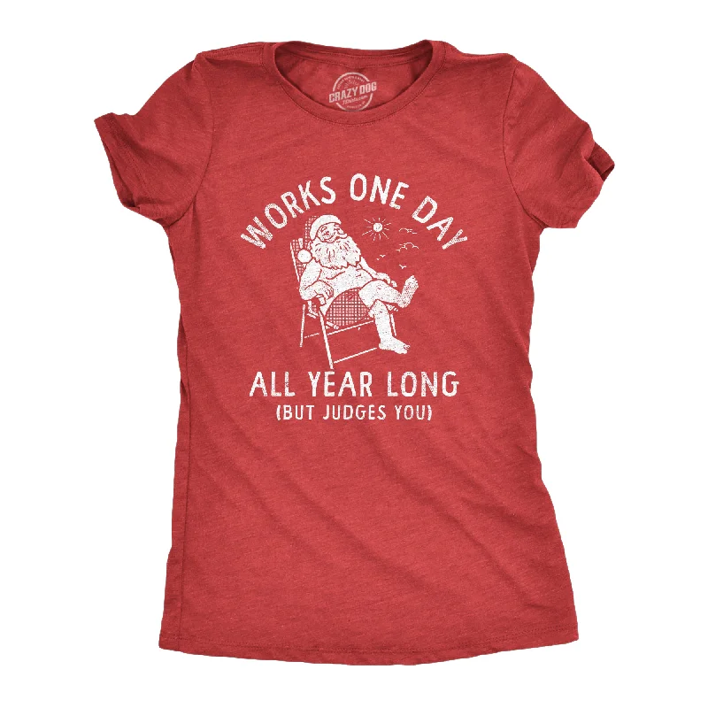 Works One Day All Year Long Women's T Shirt Tough Women's Military - inspired