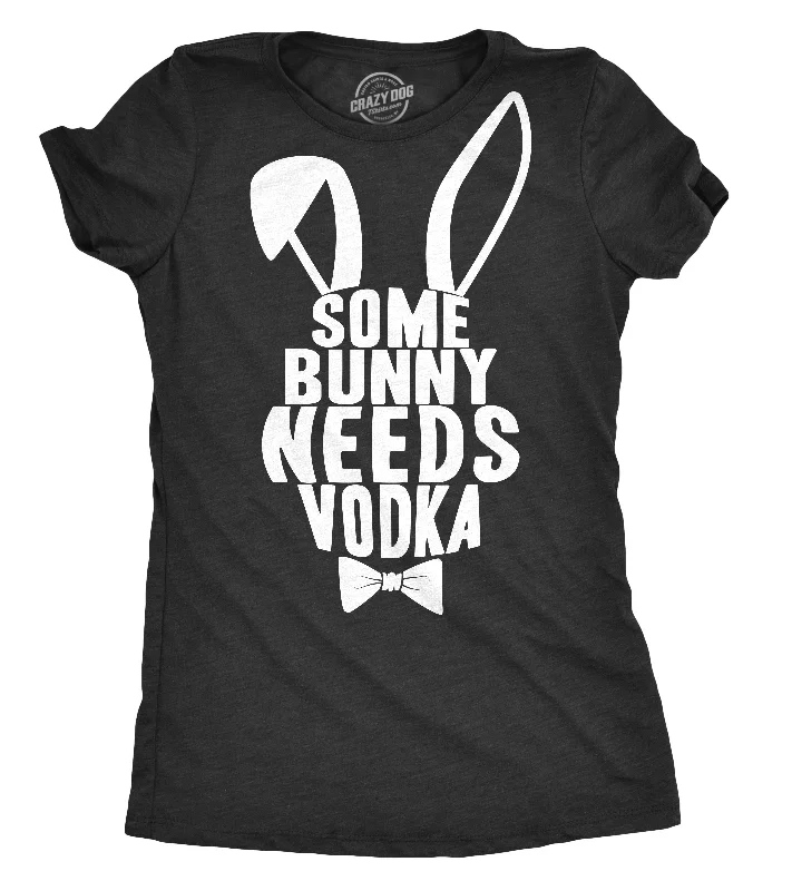 Some Bunny Needs Vodka Women's T Shirt Hip Women's Urban