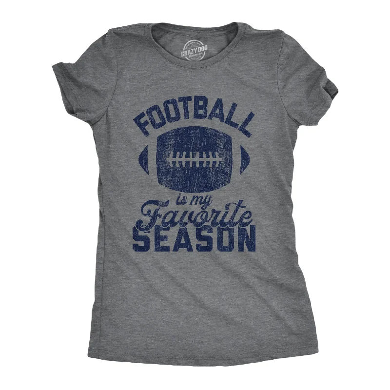 Football Is My Favorite Season Women's T Shirt French