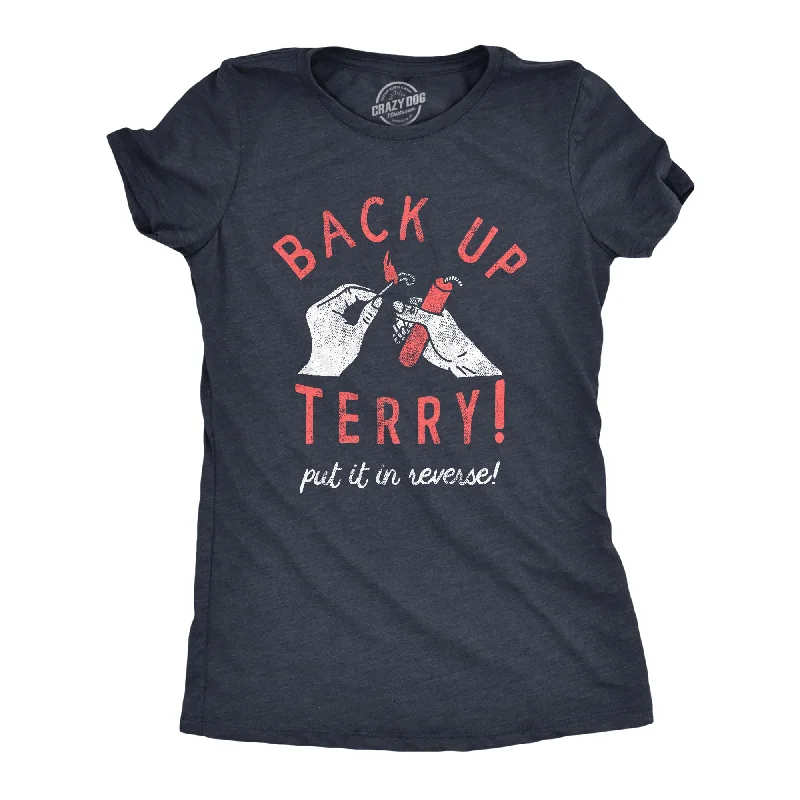 Back Up Terry Put It In Reverse Women's T Shirt Confident Women's High - fashion