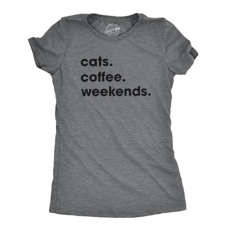 Cats Coffee Weekends Women's T Shirt Sleek Women's 