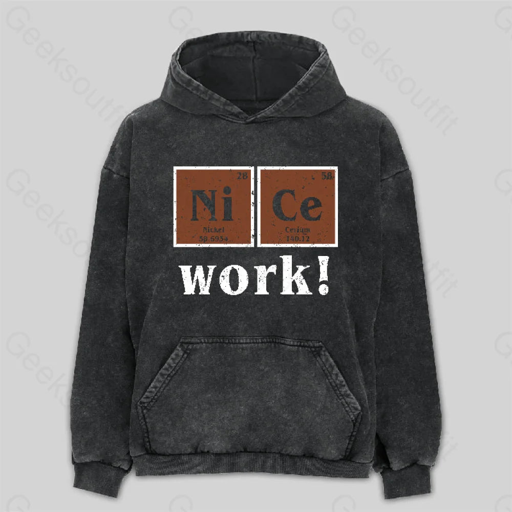 Nice Work! Washed Hoodie purpose