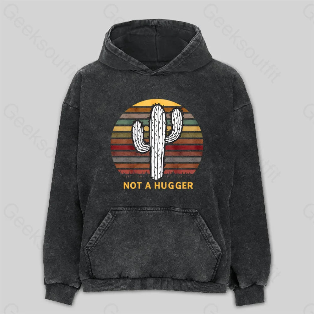 Not A Hugger Vintage Washed Hoodie Modern Women's 