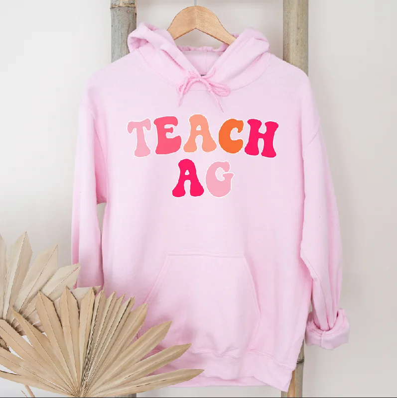 Pink Teach Ag Hoodie (S-3XL) Unisex - Multiple Colors!