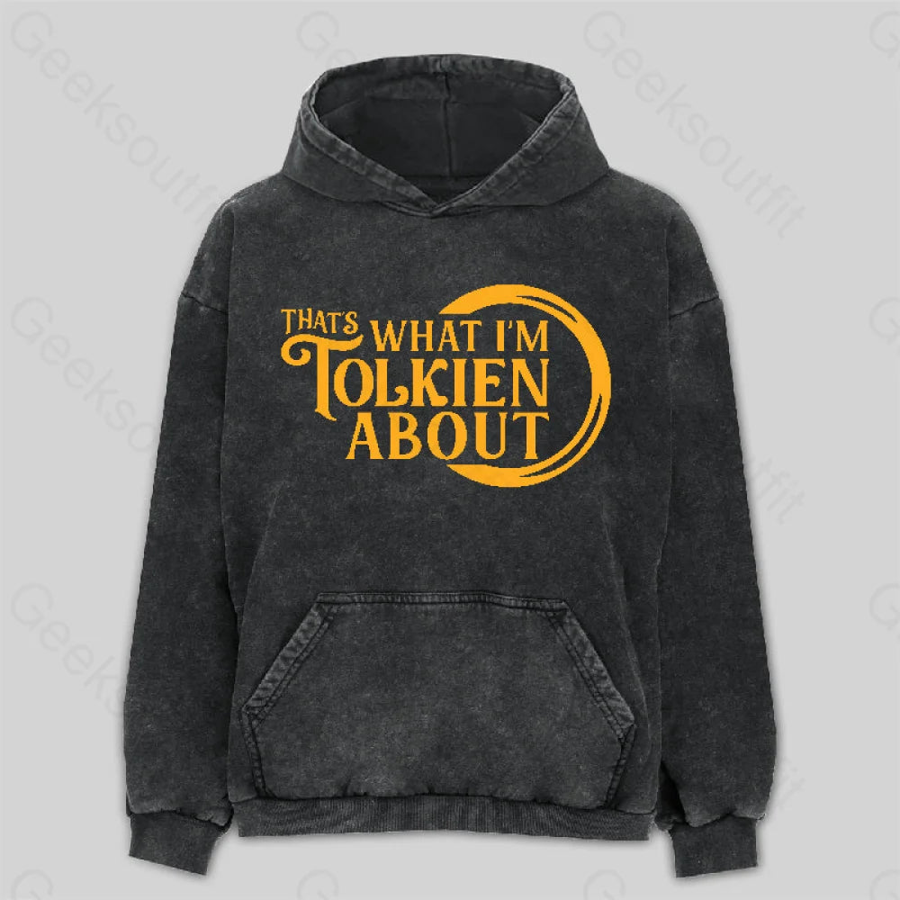 That's What I'm Tolkien About Washed Hoodie Sleek Women's 