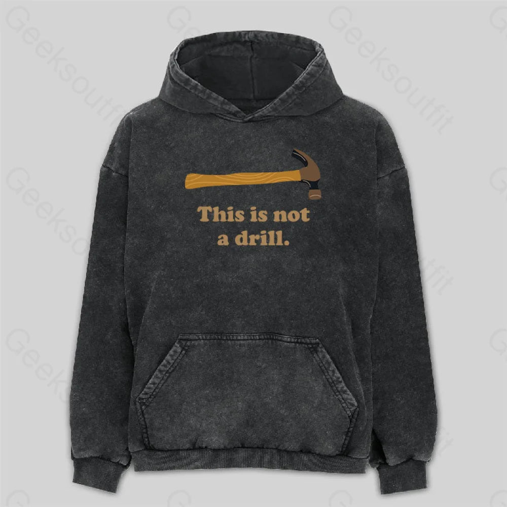 This is Not a Drill Essential Washed Hoodie Business